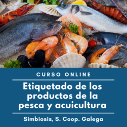Curso Etiquetado de los productos de la pesca y acuicultura